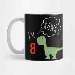 RAWR I am 8 Mug